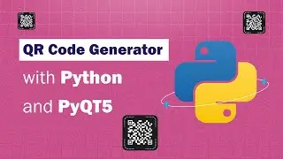 QR Code Generator in Python Tutorial using PyQT5