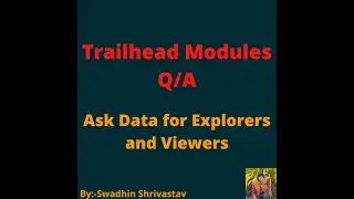 Ask Data for Explorers and Viewers #trailhead #swadhinshrivastav #salesforce