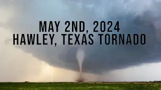 May 2nd, 2024 // Hawley, Texas Tornado