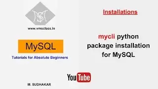 Lesson 15 : mycli python package installation for MySQL