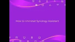 How to uninstall Synology Assistant from Windows completely