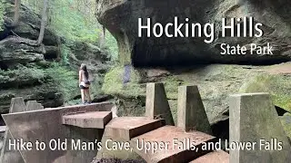 Hiking and Camping at Hocking Hills State Park Ohio | Old Man’s Cave Trail  to Upper and Lower Falls