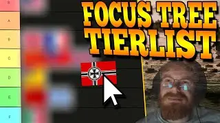 FIXING HOI4! THE BEST AND THE WORST OF HOI4 FOCUS TREES! - HOI4 Focus Tree Tier List