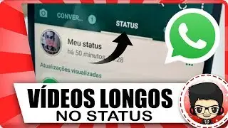 Como postar VÍDEOS LONGOS no Status do WHATSAPP (2018)