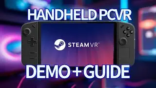 How to get Steam VR Games on Legion Go and ROG Ally in 10 minutes