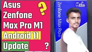 Android 11 Update 🔥 Asus Zenfone Max Pro M1, Proof !