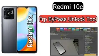 Redmi 10c Frp Bypass Unlock Tool