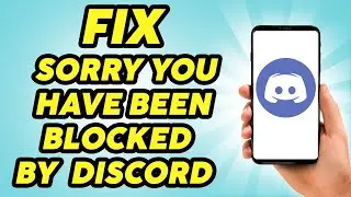 How to Fix Sorry You Have Been Blocked DISCORD - 2024