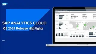 SAP Analytics Cloud: Q3 2024 Release's Features with Experts & Demos