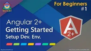 Angular 2: Getting Started & Setting up development environment