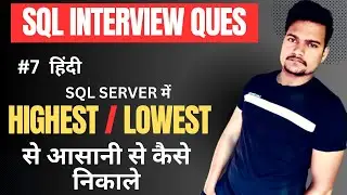 How to fetch highest & Lowest Salary from table in SQL | Part - 7 | @Tutorial007