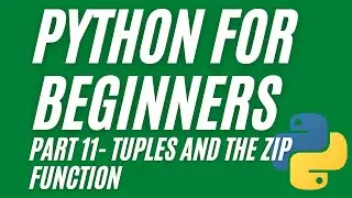 Python Tuples and Zip Function