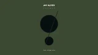 Jay Aliyev - Cosmos (Roudeep Remix)