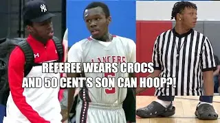 50 CENT'S SON HOOPING + REFS IN CROCS?!