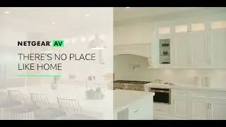 There’s No Place Like Home: NETGEAR’s Solutions for Residential Custom Integrators