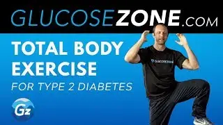 Total Body Exercise for Diabetes: Level 2 GLUCOSEZONE