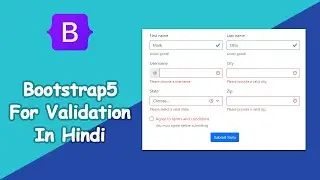 Form Validation Using Bootstrap 5 | Bootstrap 5 Form Validation | Bootstrap 5 Tutorial In Hindi