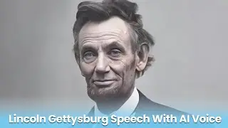 Lincoln AI Voice | Abraham Lincoln Speech with AI Voice