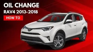 DIY Oil Change Guide for Toyota RAV4 (2013-2018)