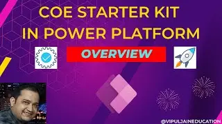 Center of Excellence (CoE) Starter Kit in Power Platform | Overview