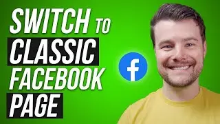 How to Switch Back to a Classic Facebook Page in 2023