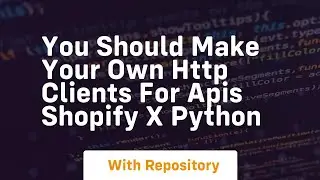 You should make your own http clients for apis shopify x python