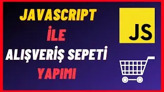 JavaScript ile Alışveriş Sepeti Yapımı