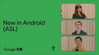 Whats new in Android - American Sign Language