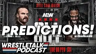 AEW All Out 2024 Predictions! | WrestleTalk Podcast