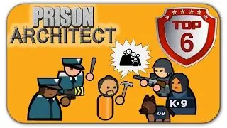 Letspley: Top TOP 6 shoots in the game Prison Architect