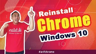 reinstall chrome windows 10 - step by step - fast and simple