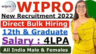 Wipro Recruitment 2022 | Wipro Bulk Hiring | Wipro Jobs For Freshers 2022 | Work From Home Jobs 2022