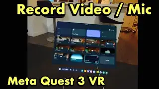 Meta Quest 3: How to Record Video with Mic Audio