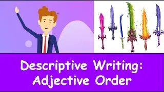 Adjective Order - How to write a description!