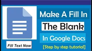 How To Make A Fill In The Blank Line In Google Docs
