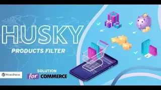 HUSKY WooCommerce Products Filter  - Lesson #3, Options