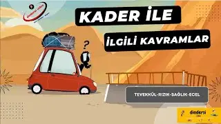 kaderle ilgili kavramlar - animasyonlu anlatım -  dindersi video