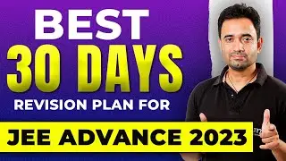 🔥 CATS LAST LAP- 2023! | BEST REVISION PLAN For JEE ADVANCED 2023 | ABJ Sir