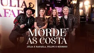 Júlia e Rafaela ft. @FelipeeRodrigo - Morde as Costa