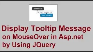 How to show Tooltip on Mouse Hover in Asp net by Using JQuery