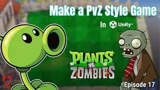 #unity #plantvszombies #tutorial #howto #C# How to make Plant Vs Zombies in UNITY C# Ep:17