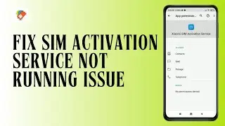 How To Fix SIM Activation Service Not Running Issue in Xiaomi Redmi I Net Nimble