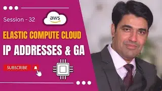 Session - 32 | AWS EC2 Service | Introduction To EC2 | IP Addresses & Global Accelerator in AWS