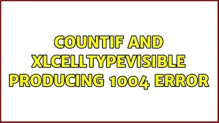 CountIf and xlCellTypeVisible producing 1004 error