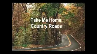 Take Me Home Country Roads- PLAY ALONG PIANO SHEET MIDI