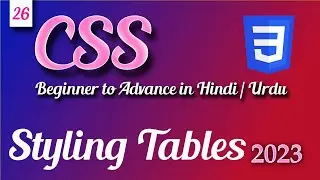 All about styling table with css | CSS tutorial in Hindi Urdu