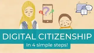 Digital citizenship for kids [4 steps to digital citizenship]