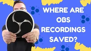 Where are OBS recordings saved?