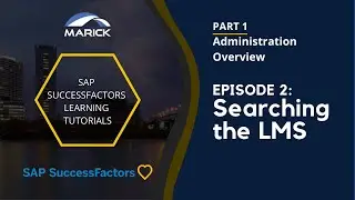 SAP SuccessFactors Learning Tutorials! Part 1.2 Administration: Searching the LMS