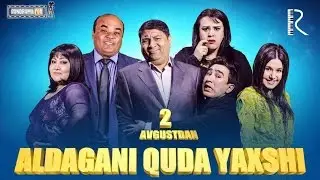 Aldagani quda yaxshi (o'zbek film) | Алдагани куда яхши (узбекфильм)